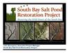 South Bay Salt Pond Restoration Project: How are We Doing and Where are We Going? - Title Slide